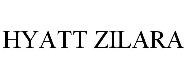 Trademark Logo HYATT ZILARA