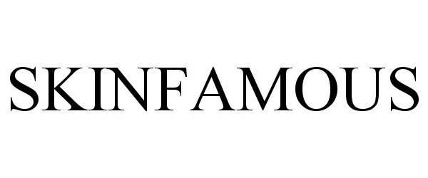 Trademark Logo SKINFAMOUS