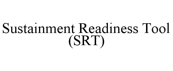  SUSTAINMENT READINESS TOOL (SRT)