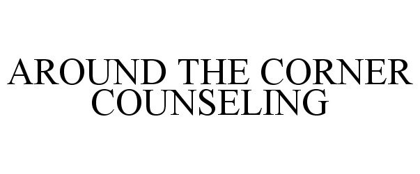  AROUND THE CORNER COUNSELING