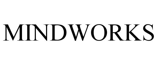 Trademark Logo MINDWORKS
