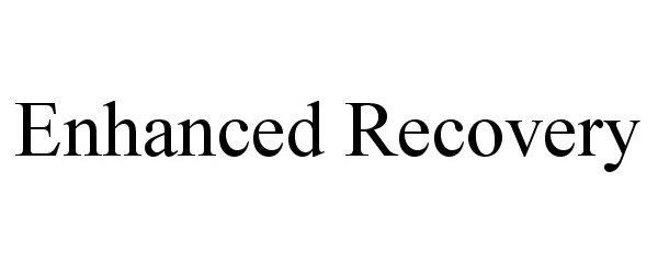 Trademark Logo ENHANCED RECOVERY