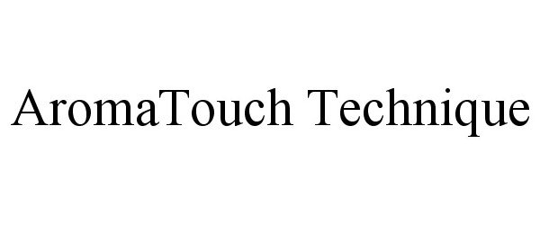  AROMATOUCH TECHNIQUE