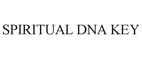  SPIRITUAL DNA KEY