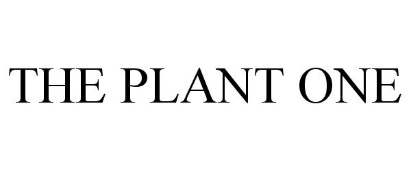  THE PLANT ONE