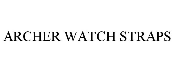 Trademark Logo ARCHER WATCH STRAPS