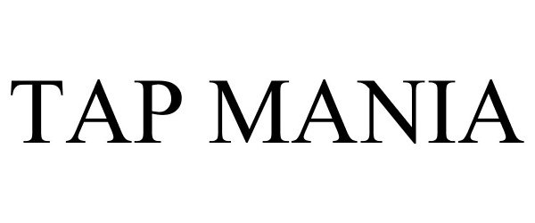 Trademark Logo TAP MANIA