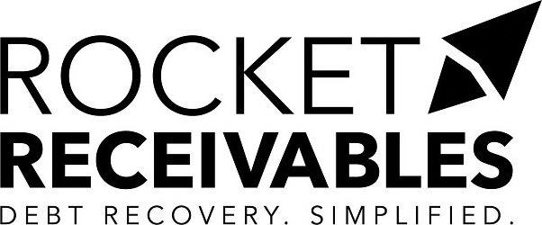 Trademark Logo ROCKET RECEIVABLES DEBT RECOVERY. SIMPLIFIED.
