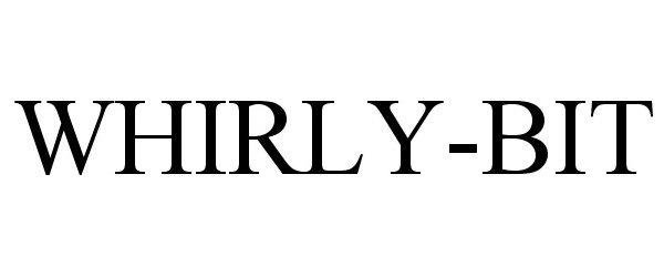 Trademark Logo WHIRLY-BIT