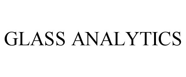 Trademark Logo GLASS ANALYTICS