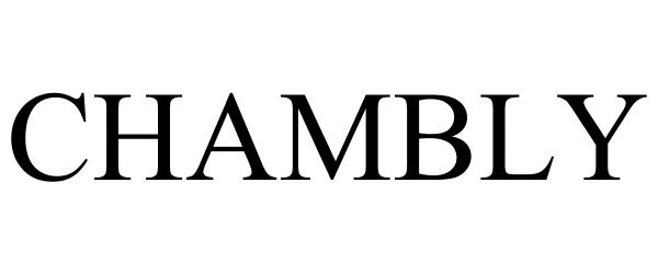 Trademark Logo CHAMBLY