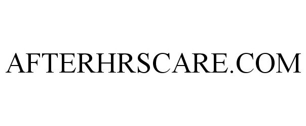 Trademark Logo AFTERHRSCARE.COM