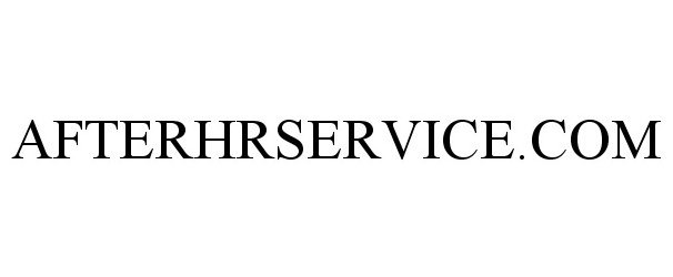 Trademark Logo AFTERHRSERVICE.COM