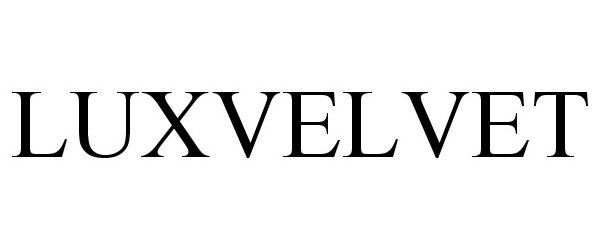 Trademark Logo LUXVELVET