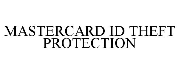  MASTERCARD ID THEFT PROTECTION