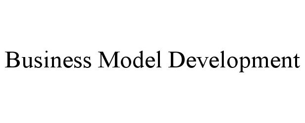 Trademark Logo BUSINESS MODEL DEVELOPMENT