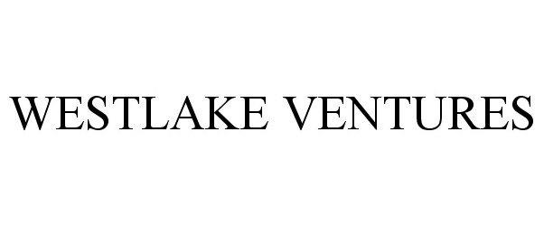  WESTLAKE VENTURES