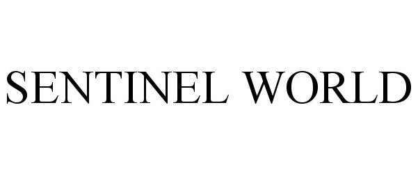 Trademark Logo SENTINEL WORLD