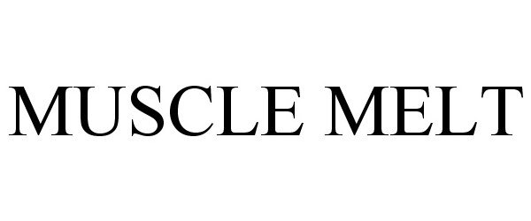 Trademark Logo MUSCLE MELT