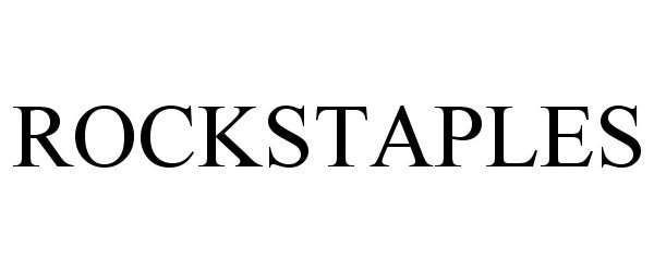 Trademark Logo ROCKSTAPLES
