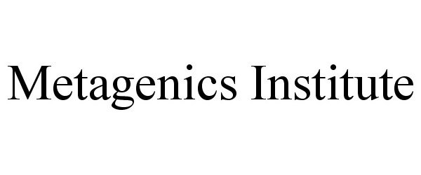  METAGENICS INSTITUTE