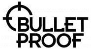 Trademark Logo BULLETPROOF