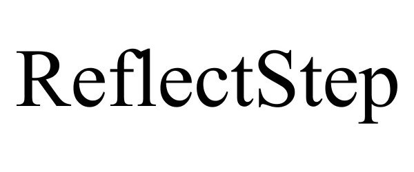 Trademark Logo REFLECTSTEP