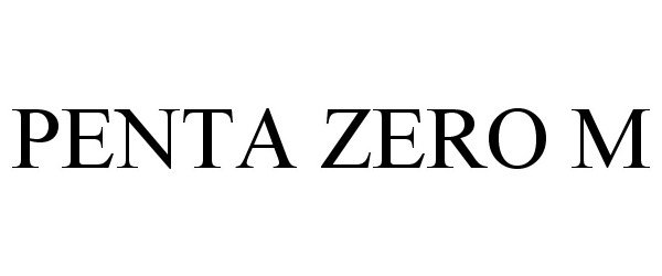 Trademark Logo PENTA ZERO M