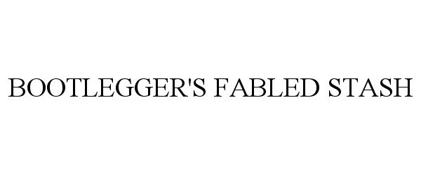  BOOTLEGGER'S FABLED STASH
