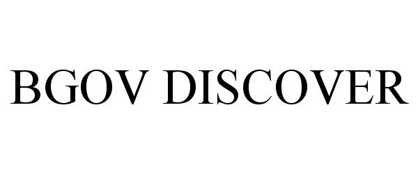Trademark Logo BGOV DISCOVER