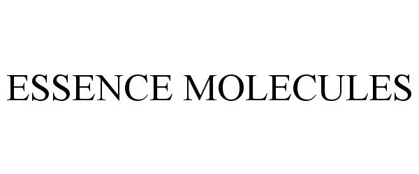  ESSENCE MOLECULES