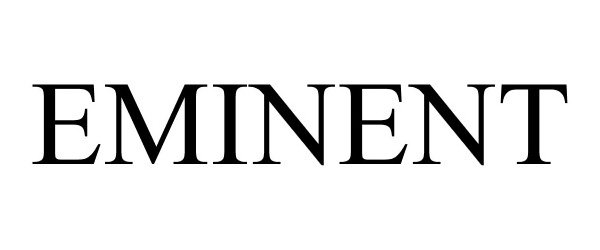 Trademark Logo EMINENT