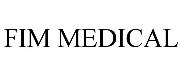 Trademark Logo FIM MEDICAL