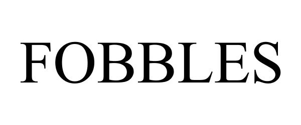 Trademark Logo FOBBLES