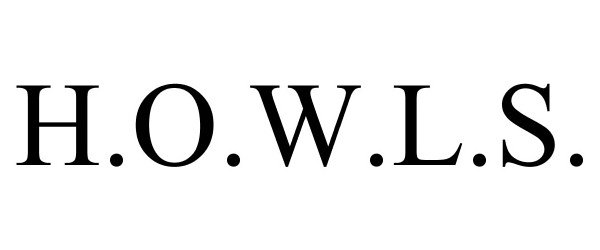Trademark Logo H.O.W.L.S.