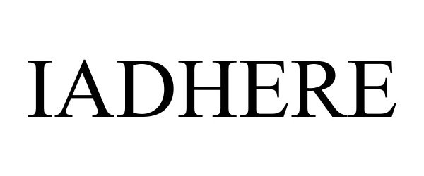  IADHERE