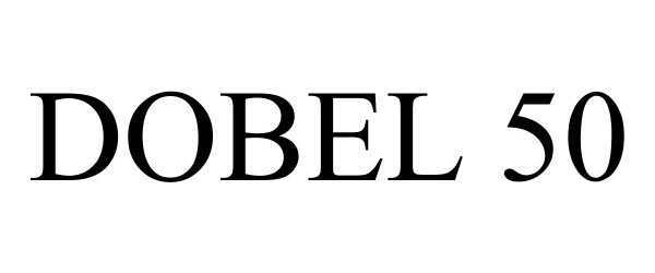 Trademark Logo DOBEL 50