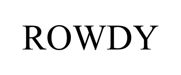 Trademark Logo ROWDY