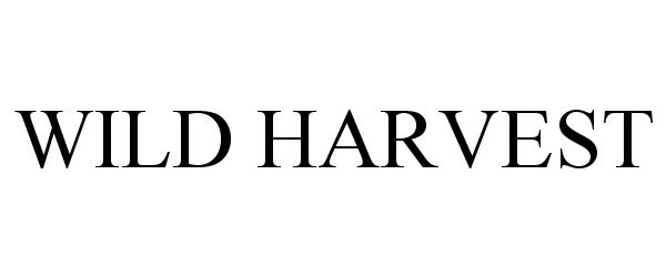 Trademark Logo WILD HARVEST