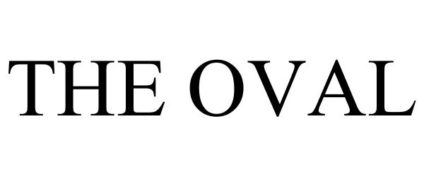 Trademark Logo THE OVAL