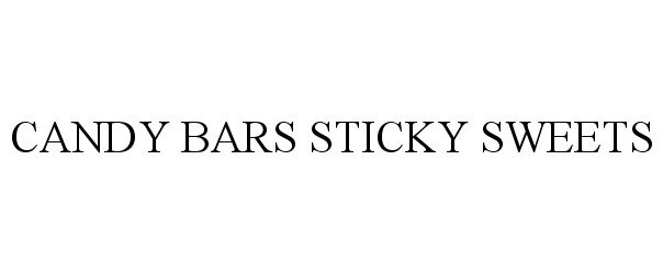 Trademark Logo CANDY BARS STICKY SWEETS