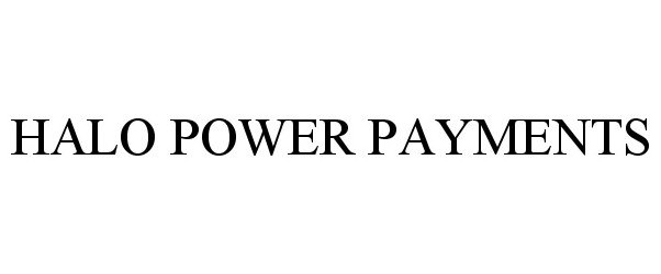  HALO POWER PAYMENTS