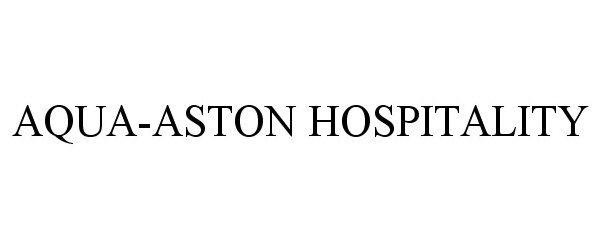 AQUA-ASTON HOSPITALITY