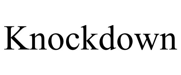Trademark Logo KNOCKDOWN