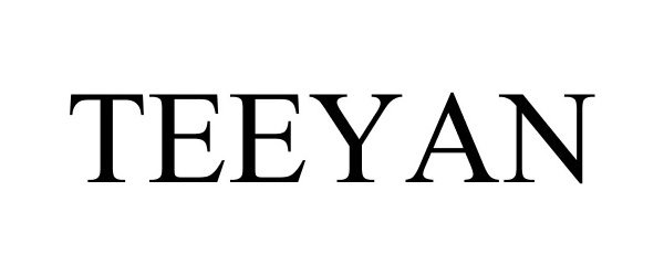  TEEYAN