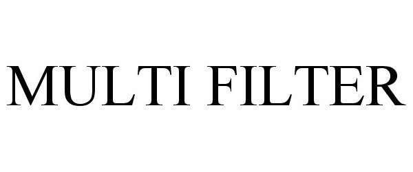 Trademark Logo MULTI FILTER