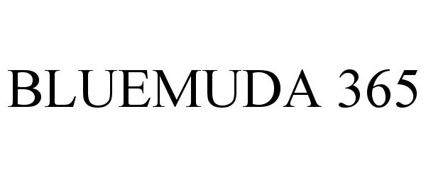 Trademark Logo BLUEMUDA 365