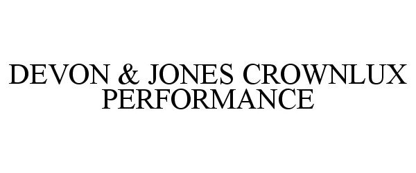  DEVON &amp; JONES CROWNLUX PERFORMANCE