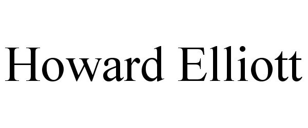  HOWARD ELLIOTT