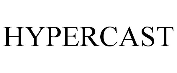 Trademark Logo HYPERCAST